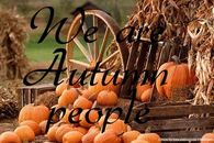 We are Autumn People