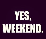 Yes Weekend
