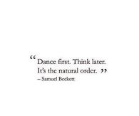 Dance first