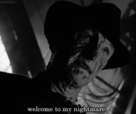 Welcome to my nightmare