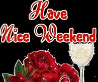 Have a nice weekend!