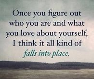 Once you figure out who you are