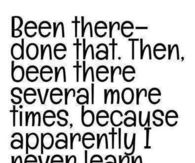 I never learn