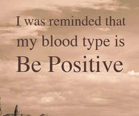My blood type is be positive