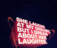 I dream about her laughter
