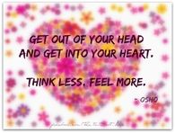 think less, feel more