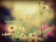 why worry when you can pray