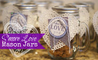 Smore love mason jars
