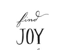 Find joy in the ordinary