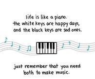 Life is like a piano