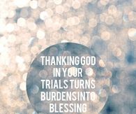 Thanking God in your trials