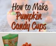 DIY Pumpkin Candy Cups
