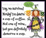 We survived Monday