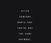 After Someone Hurts You