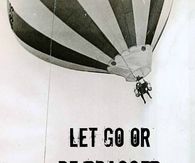Let go or be dragged