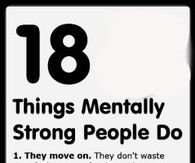 18 Things mentally Strong People Do