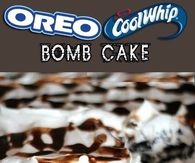 Oreo Cool Whip Bomb Cake