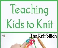 Teaching Kid To Knit