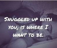 Snuggled Up With You
