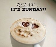Relax it's Sunday
