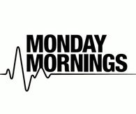 Monday Mornings