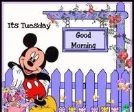 Good Morning Tuesday