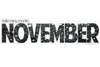 Hello Rainy Month November
