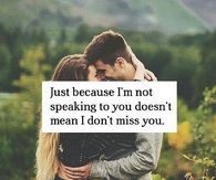I miss you