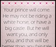 Your prince will come