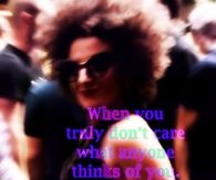 Freedom of not caring