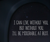 I Cant Live Without You