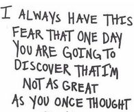 I always have this fear