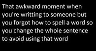 That awkward moment when