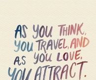 As you think and as you love