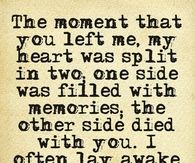 The moment that you left me