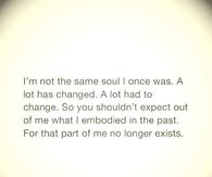 I'm not the same soul