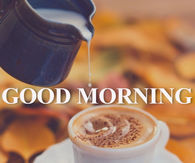 Good Morning