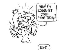 Im gonna get stuff done today
