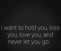 I want to love you