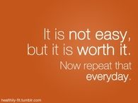 Not easy but worth it