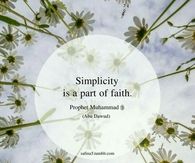 Simplicity is a part of faith