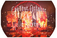 Goodbye october, hello november