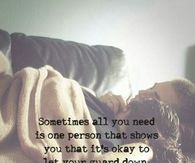 sometimes all you need is
