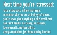Next time you are stressed