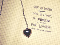 No reason is needed for loving