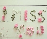 I miss you