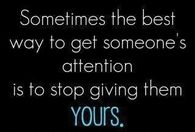 Best way to get someones attention