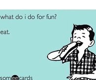 I eat for fun