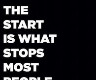 The start is what stops most people