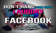 Your dirty laundry on facebook